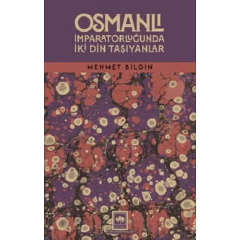 Osmanlı İmparatorluğunda İki Din Taşıyanlar