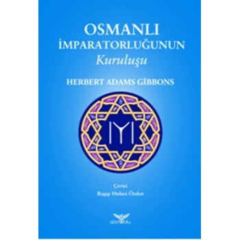 Osmanlı İmparatorluğunun Kuruluşu