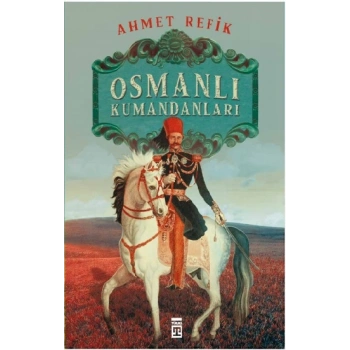 Osmanlı Kumandanları