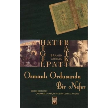 Osmanlı Ordusunda Bir Nefer