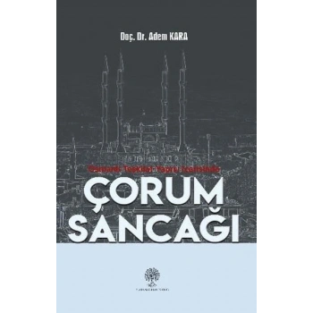 Osmanlı Teşkilat Yapısı İçerisinde Çorum Sancağı