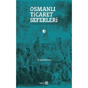 Osmanlı Ticaret Seferleri