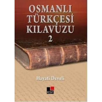 Osmanlı Türkçesi Kılavuzu 2