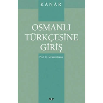 Osmanlı Türkçesine Giriş