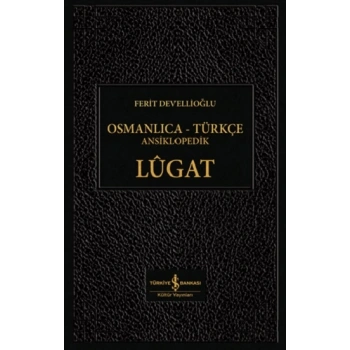 Osmanlıca - Türkçe Ansiklopedik Lügat (Ciltli)