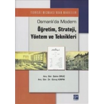 Osmanlı’da Modern Öğretim, Strateji, Yöntem ve Teknikleri