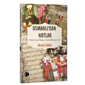 Osmanlı’dan Notlar