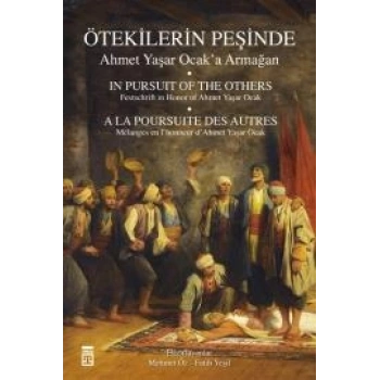 Ötekilerin Peşinde - Ahmet Yaşar Ocaka Armağan