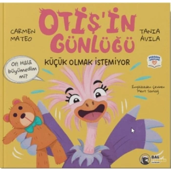 Otiş’in Günlüğü - Küçük Olmak İstemiyor