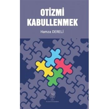 Otizmi Kabullenmek