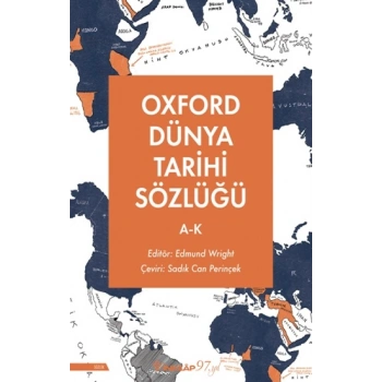 Oxford Dünya Tarihi Sözlüğü 1- A-K