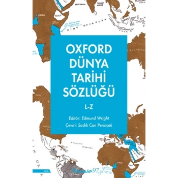 Oxford Dünya Tarihi Sözlüğü 2-  L-Z