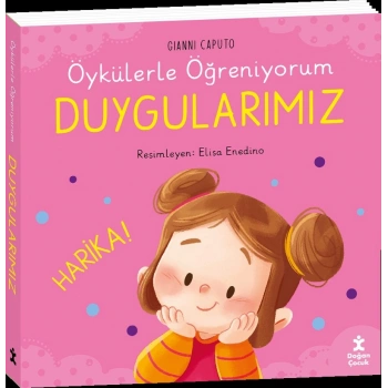 Öykülerle Öğreniyorum - Duygularımız