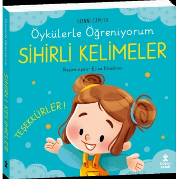 Öykülerle Öğreniyorum - Sihirli Kelimeler