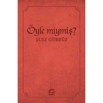 Öyle Miymiş?
