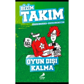 Oyun Dışı Kalma - Bizim Takım