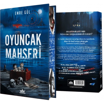 Oyuncak Mahşeri – Ciltli Özel Baskı