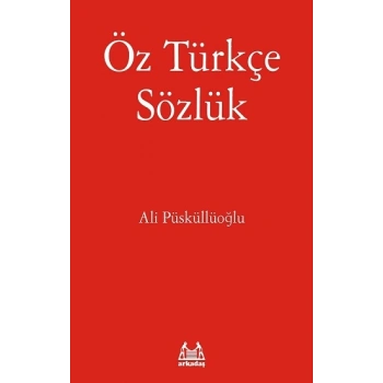 Öz Türkçe Sözlük