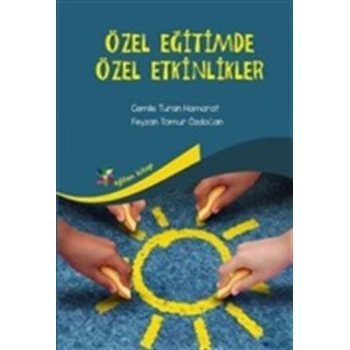 Özel Eğitimde Özel Etkinlikler