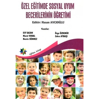 Özel Eğitimde Sosyal Uyum Becerilerinin Öğretimi