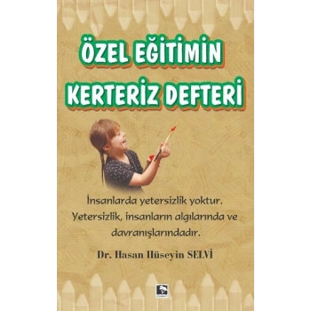 Özel Eğitimin Kerteriz Defteri