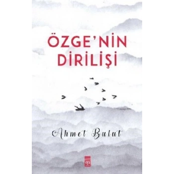 Özgenin Dirilişi