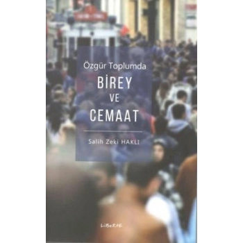 Özgür Toplumda Birey ve Cemaat