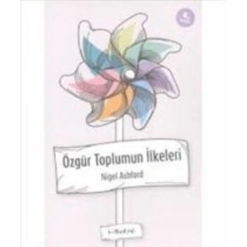 Özgür Toplumun İlkeleri Hakkında Bir Çalışma Kılavuzu