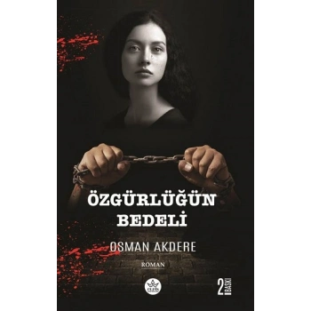 Özgürlüğün Bedeli
