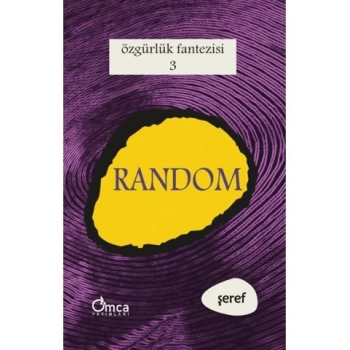 Özgürlük Fantezisi - 3 - Roma ve Random