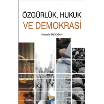 Özgürlük, Hukuk ve Demokrasi