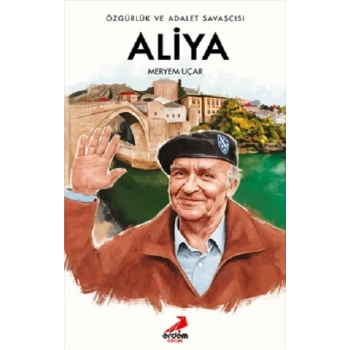 Özgürlük ve Adalet Savaşçısı Aliya