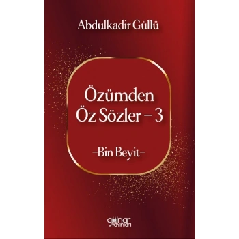 Özümden Öz Sözler - 3