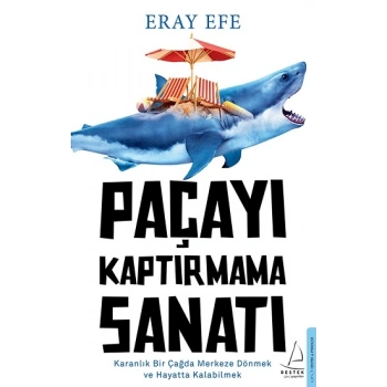Paçayı Kaptırmama Sanatı