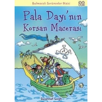 Pala Dayı’nın Korsan Macerası