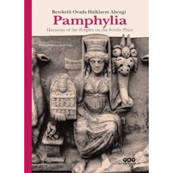 Pamphylia: Bereketli Ovada Halkların Ahengi (Ciltli)