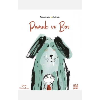 Pamuk ve Ben