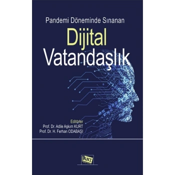 Pandemi Döneminde Sınanan Dijital Vatandaşlık