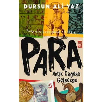 Para - Antik Çağdan Geleceğe
