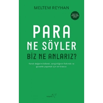 Para Ne Söyler Biz Ne Anlarız?