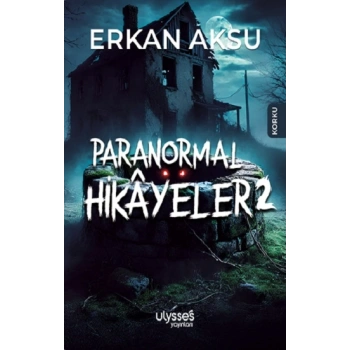 Paranormal Hikayeler 2
