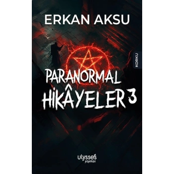Paranormal Hikayeler 3