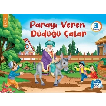 Parayı Veren Düdüğü Çalar (3 Boyutlu)