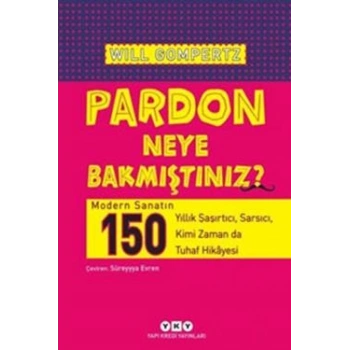 Pardon Neye Bakmıştınız?