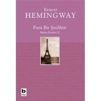 Paris Bir Şenliktir