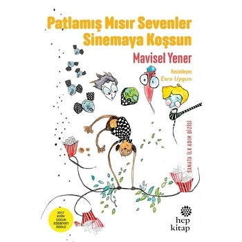 Patlamış Mısır Sevenler Sinemaya Koşsun