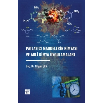 Patlayıcı Maddelerin Kimyası ve Adli Kimya Uygulamaları