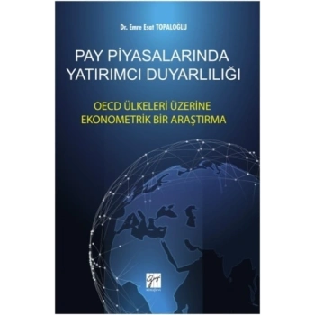 Pay Piyasalarında Yatırımcı Duyarlılığı OECD Ülkeleri Üzerine Ekonometrik Bir Araştırma