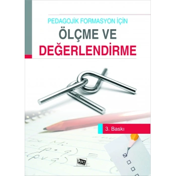 Pedagojik Formasyon İçin Ölçme ve Değerlendirme