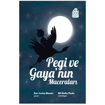 Pegi ve Gayanın Maceraları